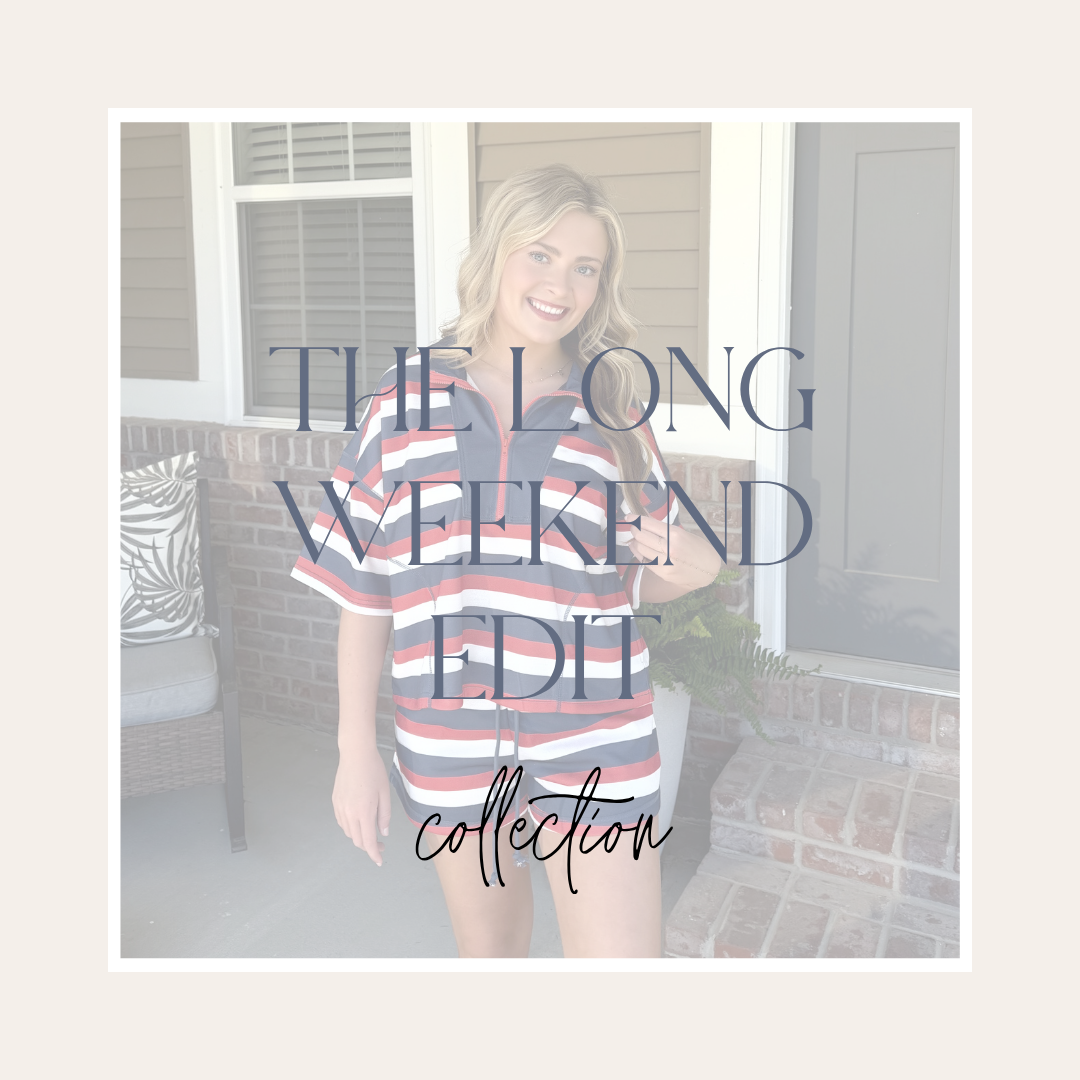The Long Weekend Edit